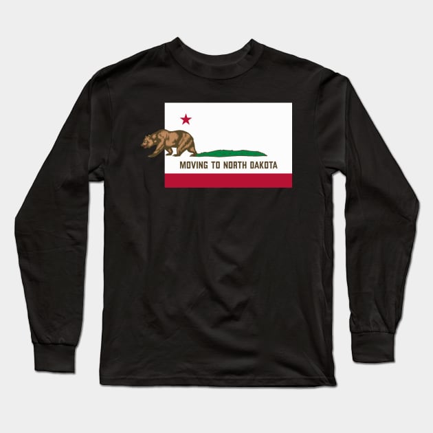Moving To North Dakota - Leaving California Funny Design Long Sleeve T-Shirt by lateedesign